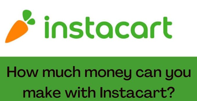 How much money can you make with Instacart