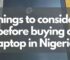 10 Things To Consider When Buying A New Laptop In Nigeria